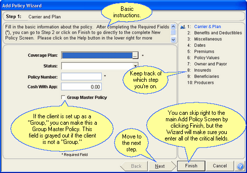 All new policies start with the Policy Wizard.  You must do at least Step 1.
