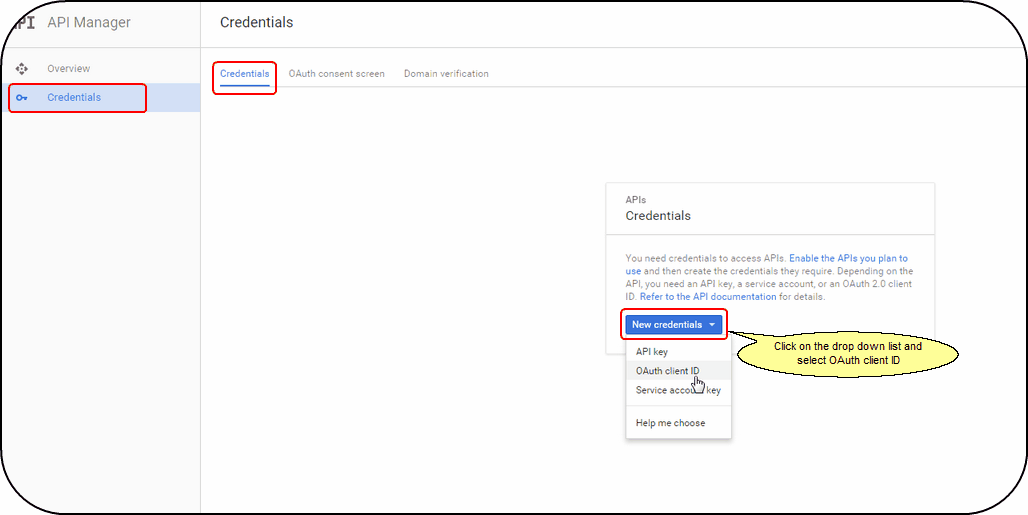 Screen 8: Click on Credentials on the Sidebar to get to this screen. Screen 8: Click on Credentials on the Sidebar to get to this screen.