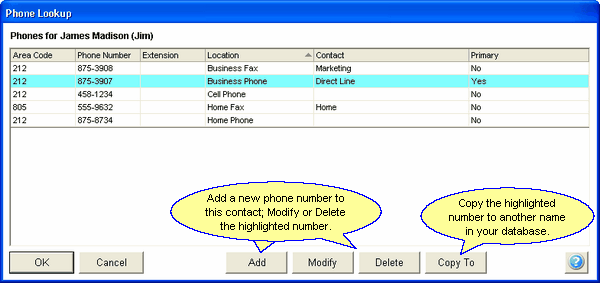 Looking up the phone numbers for one contact name. Looking up the phone numbers for one contact name.